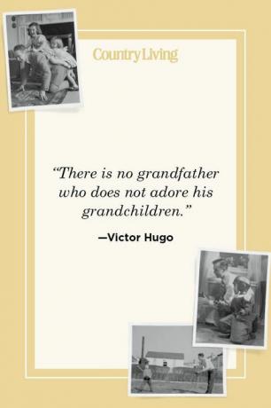 „Es gibt keinen Großvater, der seine Enkel nicht verehrt“ —victor hugo