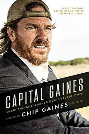 Capital Gaines: Kluge Dinge, die ich gelernt habe, dumme Sachen zu machen