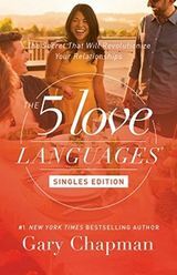 Die 5 Love Languages ​​Singles Edition